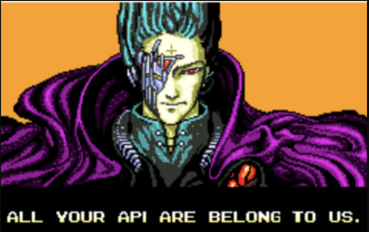 All your API are belong to us